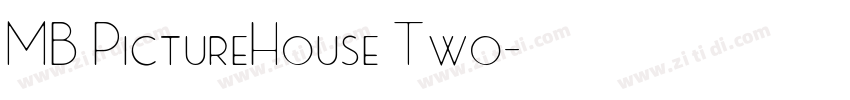 MB PictureHouse Two字体转换
